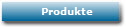 Produkte